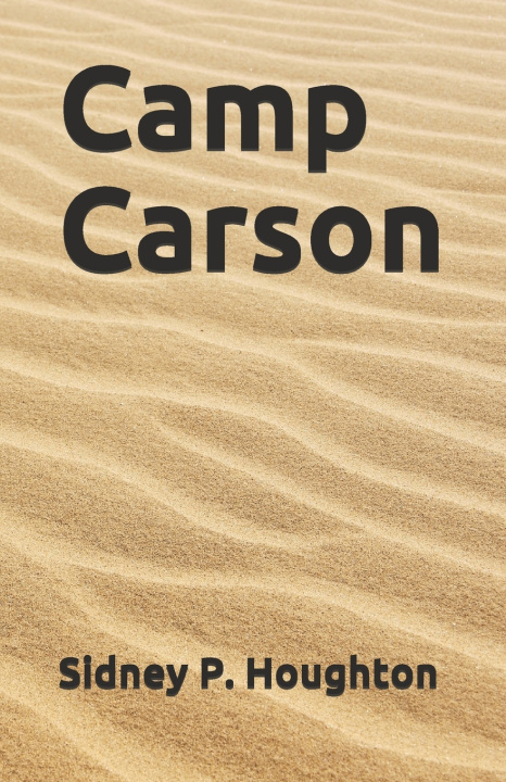 Kniha Camp Carson Sidney P. Houghton