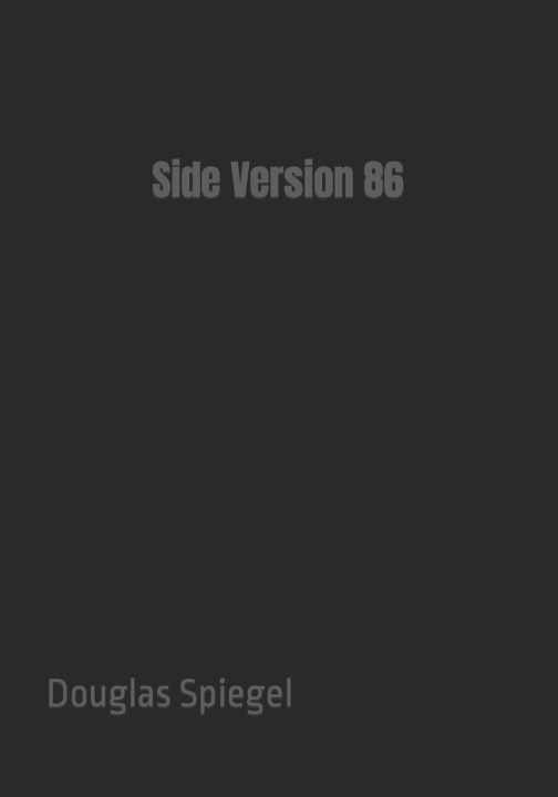 Книга Side Version 86 Douglas V Spiegel