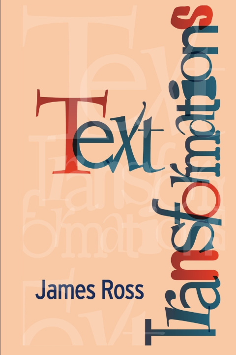 Knjiga Text Transformations James Ross