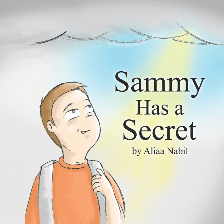 Kniha Sammy Has a Secret Aliaa Nabil