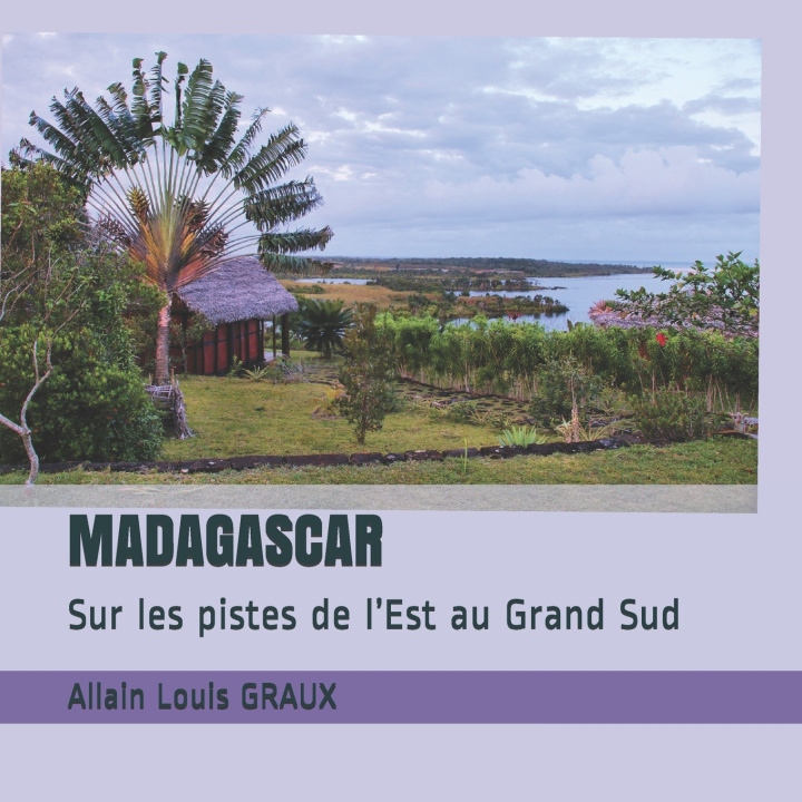 Книга MADAGASCAR Allain Louis GRAUX