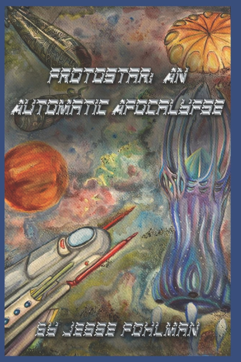 Kniha Protostar Jesse Pohlman