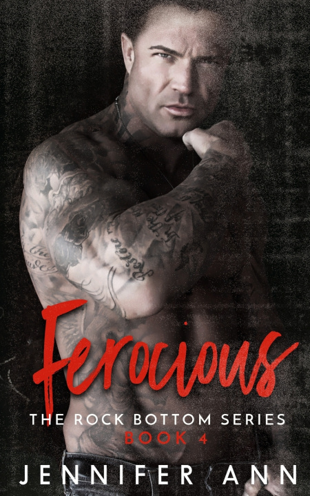 Buch Ferocious (Rock Bottom #4) Jennifer Ann