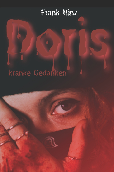 Kniha DORIS - KRANKE GEDANKEN Frank Hinz