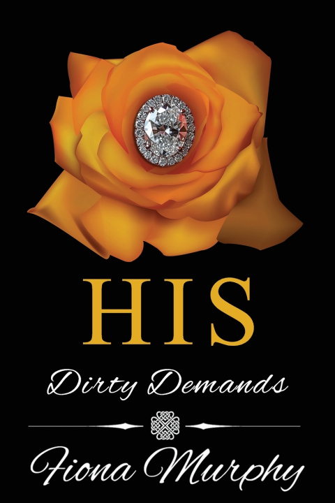 Buch His Dirty Demands Fiona Murphy