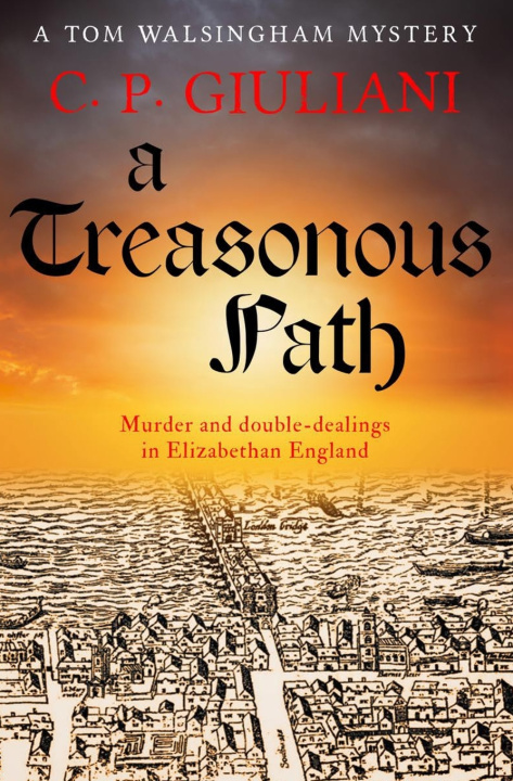 Kniha A Treasonous Path C. P. Giuliani