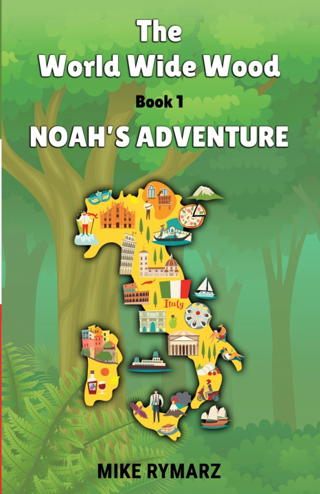 Kniha Noah's Adventure Mike Rymarz
