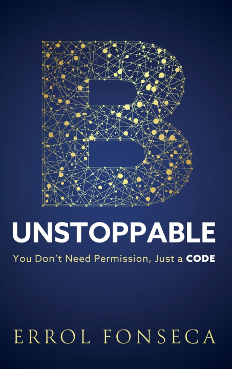 Kniha B-UNSTOPPABLE Errol Fonseca