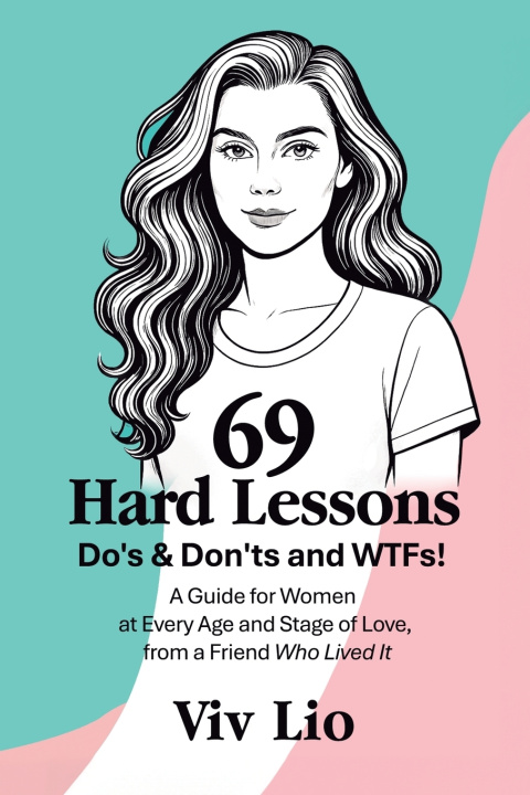 Книга 69 Hard Lessons Viv Lio