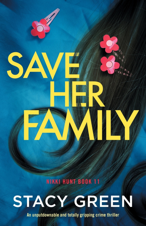 Knjiga Save Her Family Stacy Green