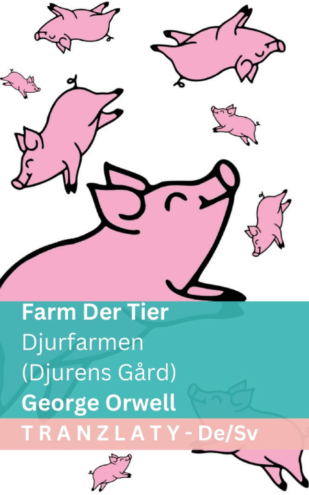 Kniha Farm der Tiere / Djurfarmen (Djurens Gård) George Orwell