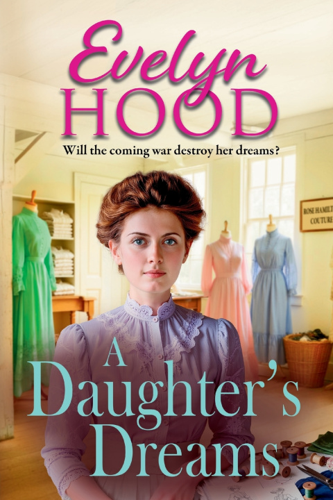 Kniha A Daughter's Dreams Evelyn Hood