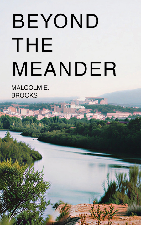 Kniha Beyond the Meander Malcolm E Brooks