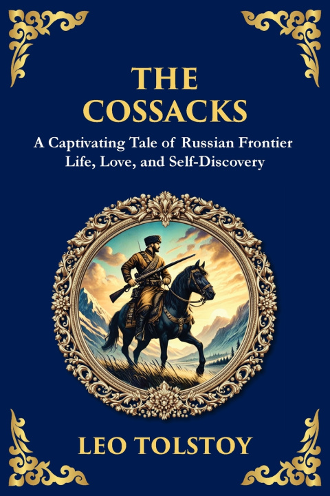 Kniha The Cossacks Leo Tolstoy
