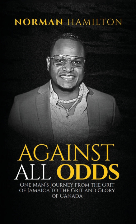 Kniha AGAINST ALL ODDS NORMAN HAMILTON