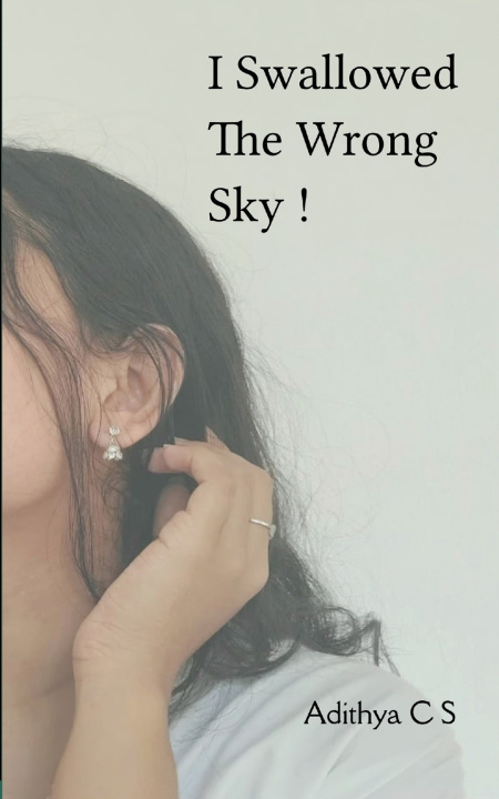 Knjiga I swallowed the wrong sky ! Adithya C S