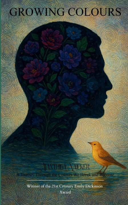 Kniha Growing Colours A Journey Through the Colours We Break and Become Avanthiga Naicker