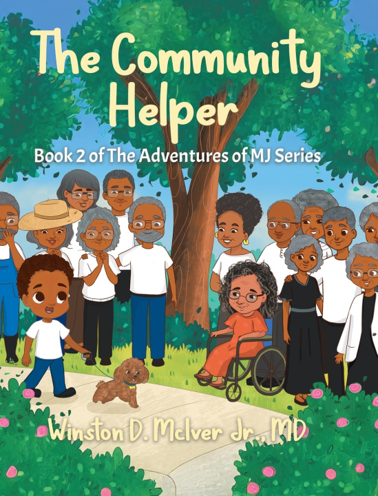 Knjiga The Community Helper MD Winston McIver Jr.