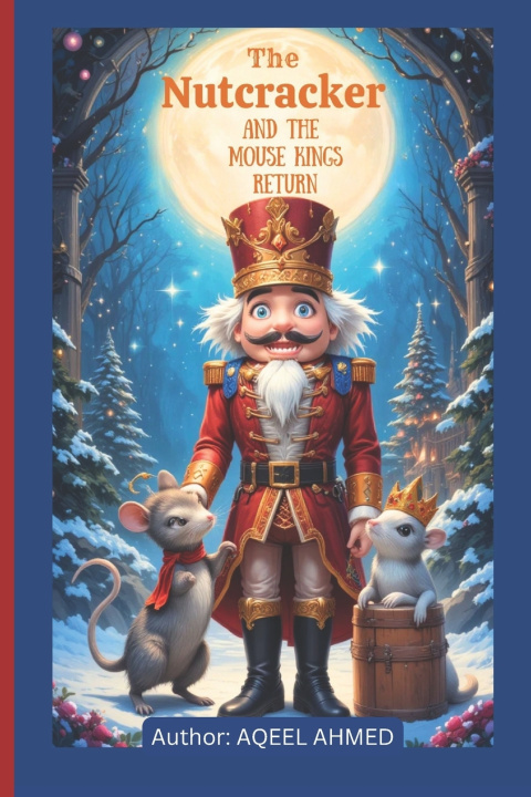Kniha The Nutcracker and the Mouse King's Return AQEEL AHMED