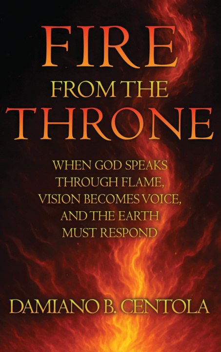 Knjiga Fire From the Throne Damiano Centola