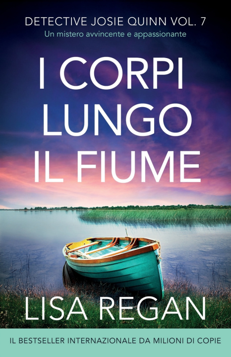 Книга I corpi lungo il fiume Lisa Regan