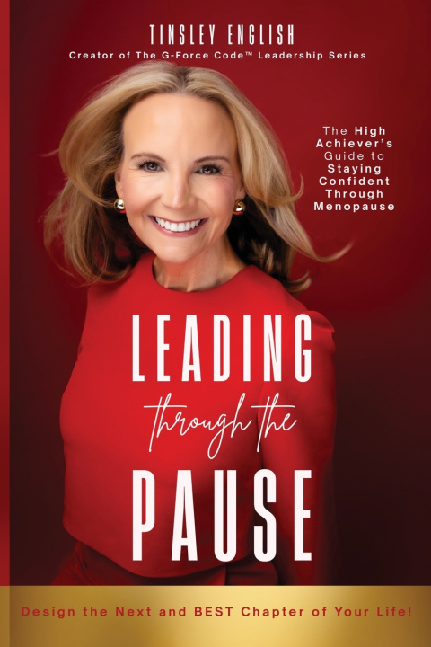 Buch Leading Through the Pause Tinsley English