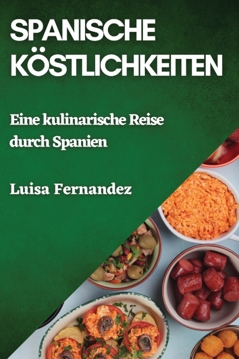 Kniha Spanische Köstlichkeiten Luisa Fernandez