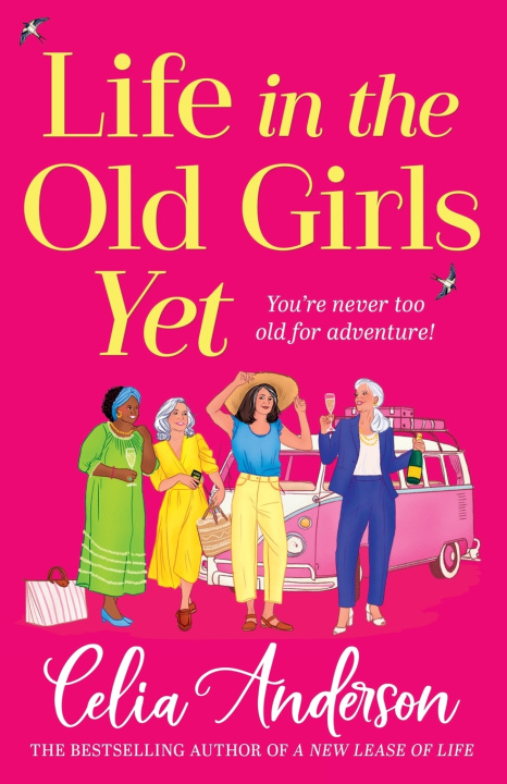 Knjiga Life in the Old Girls Yet Celia Anderson