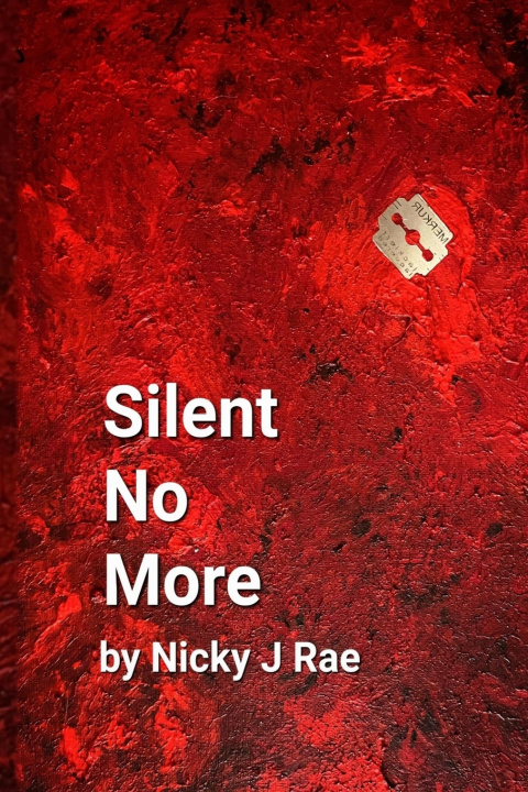 Kniha Silent No More Nicky J Rae