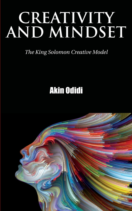 Kniha CREATIVITY AND MINDSET Akin Odidi