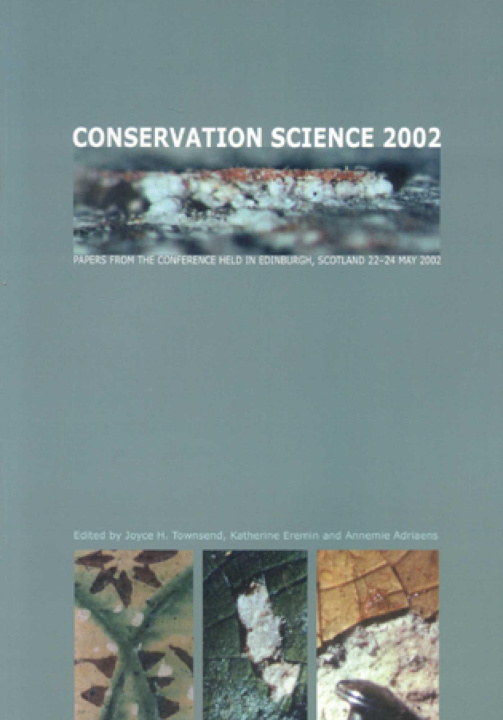 Kniha Conservation Science 2002 Joyce H. Townsend