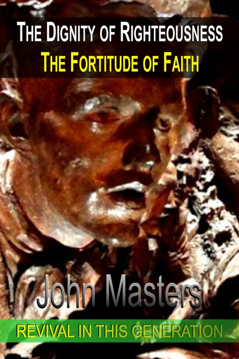 Kniha The Dignity of Righteousness John Masters