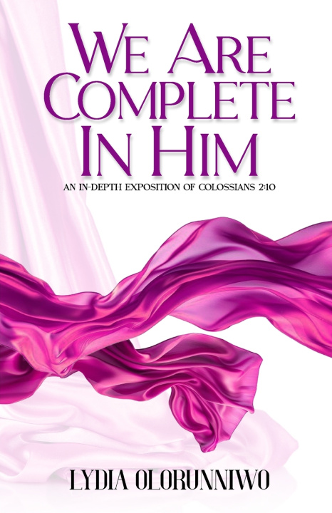 Knjiga We Are Complete In Him Lydia Olorunniwo