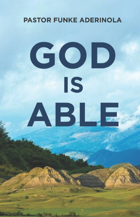 Книга God is able Funke Aderinola