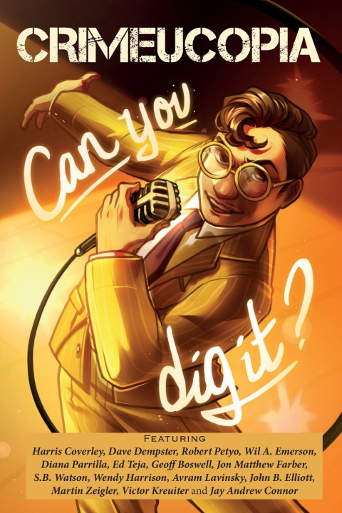 Kniha Crimeucopia - Can You Dig It? Various Authors