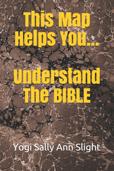 Kniha This Map Helps You Understand The Bible Sally Ann Slight