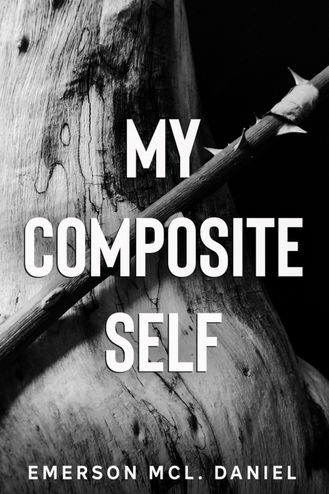 Kniha My Composite Self Emerson McL. Daniel