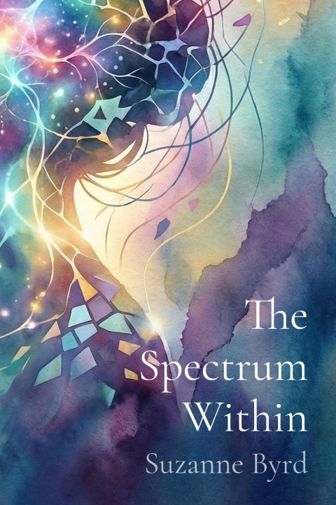 Książka The Spectrum Within Suzanne Byrd