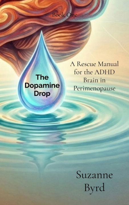Book The Dopamine Drop Byrd