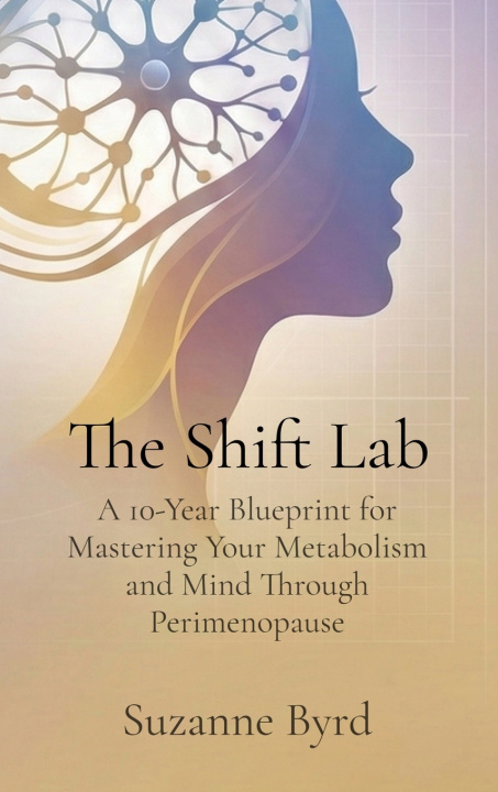 Knjiga The Shift Lab Suzanne Byrd