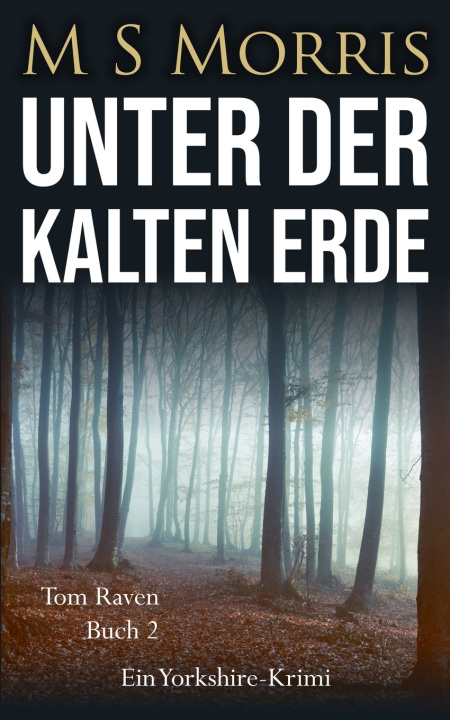 Libro Unter der kalten Erde M S Morris