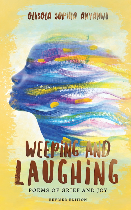 Книга WEEPING AND LAUGHING OLUSOLA SOPHIA ANYANWU