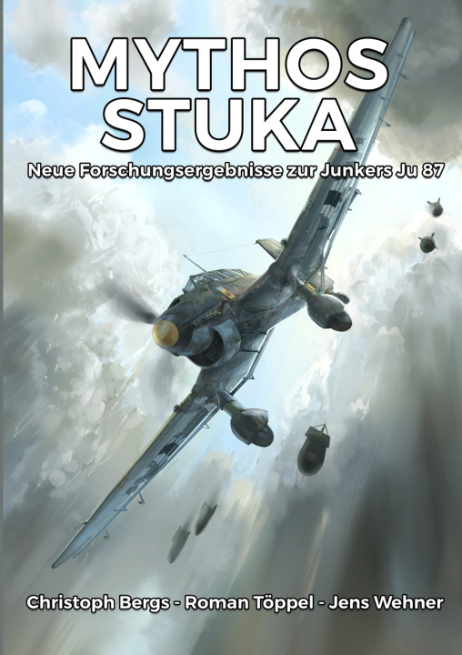 Knjiga MYTHOS STUKA Christoph Bergs