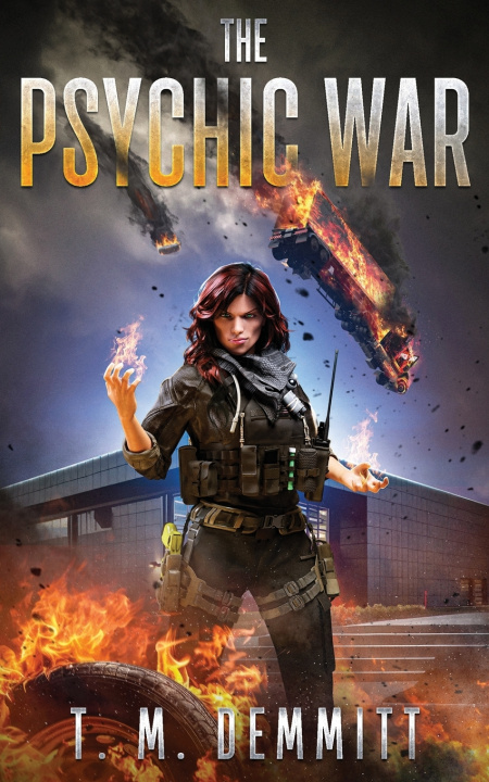 Книга The Psychic War T. M. Demmitt