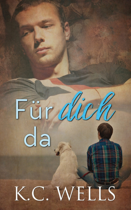 Kniha Für dich da K.C. Wells