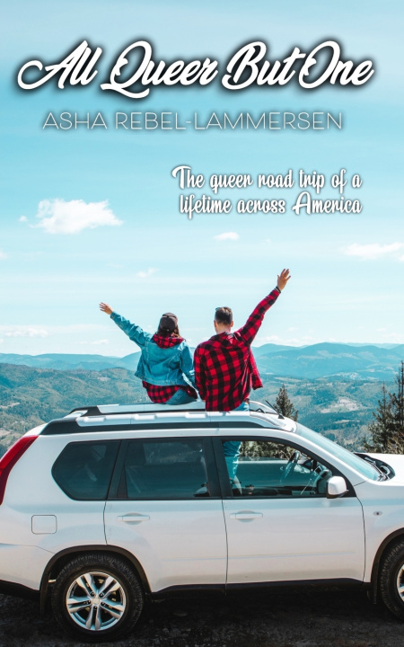 Книга All Queer But One Asha Rebel-Lammersen