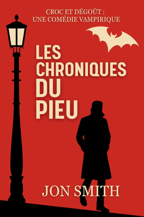 Libro Les Chroniques du Pieu Jon Smith