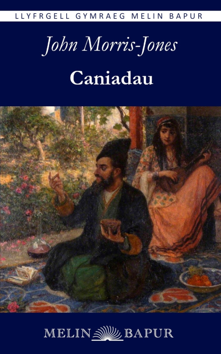 Buch Caniadau John Morris-Jones