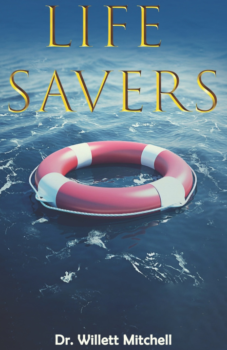 Книга LIFESAVERS Willett Mitchell