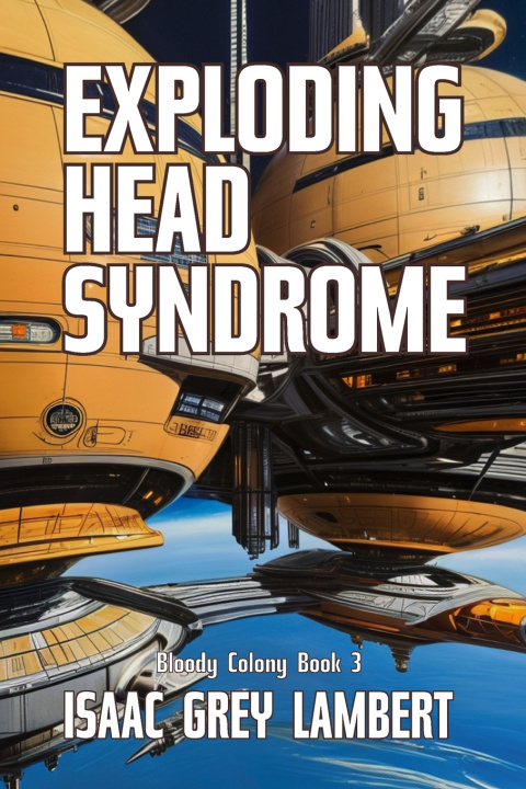 Knjiga Exploding Head Syndrome Issac Grey Lambert